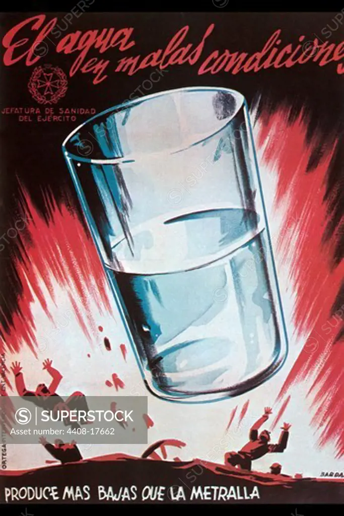 Impure Water causes more Casualties than shrapnel, Spanish Civil War