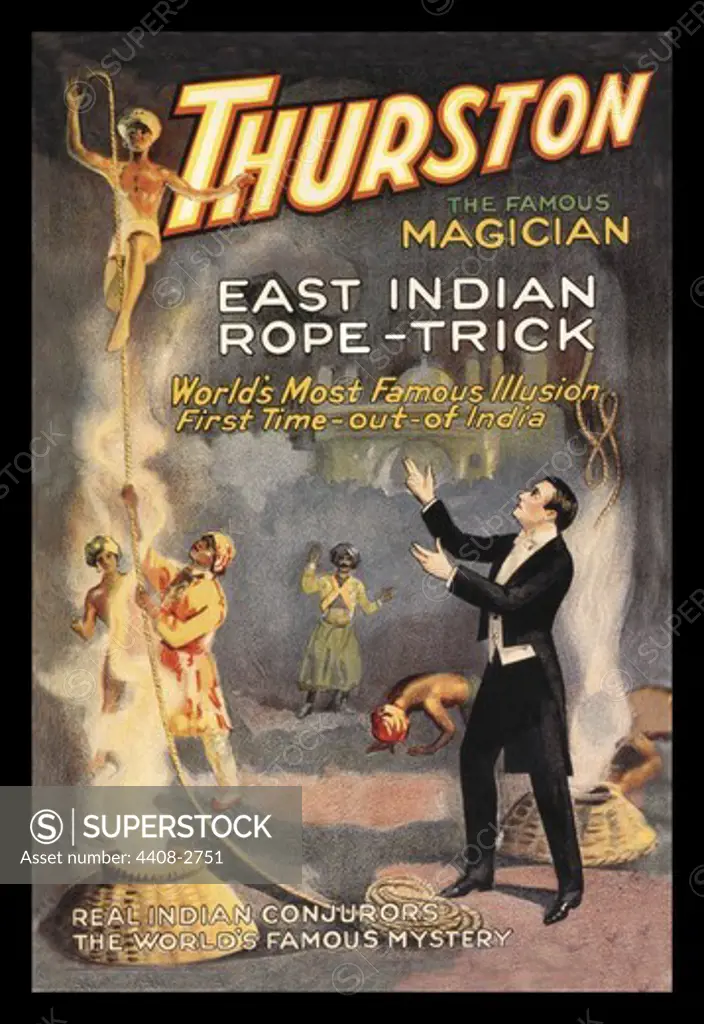 East Indian Rope Trick: Thurston the Famous Magician, Magic & Mesmer