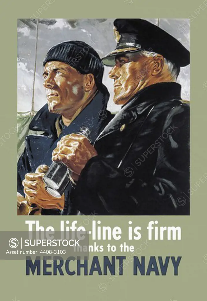 Life-Line is Firm, Thanks to the Merchant Navy, World War I
