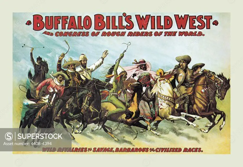 Buffalo Bill: Wild Rivalries of Savage, Barbarous and Civilized Races, Buffalo Bill - Wild West