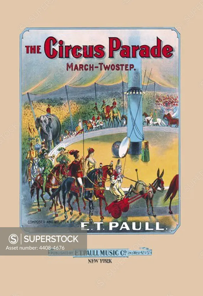 Circus Parade: March and Two-Step, Sheet Music - E. T. Paul
