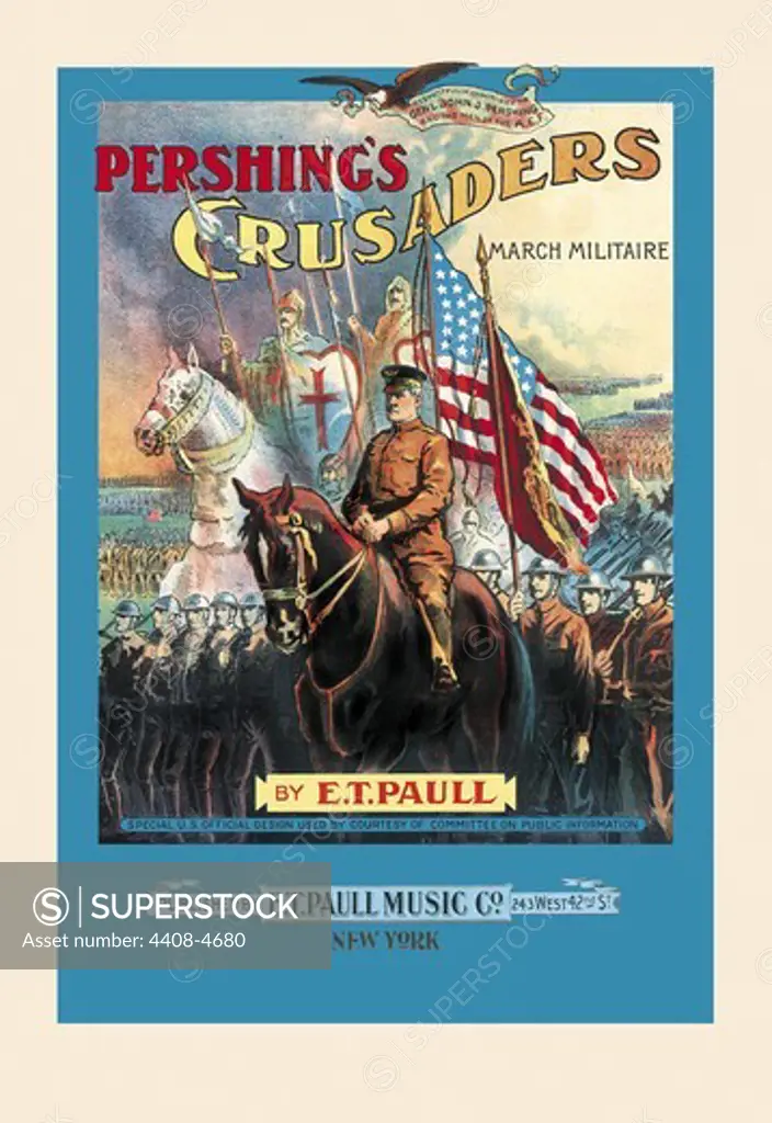 Pershing's Crusaders: March Militaire, Sheet Music - E. T. Paul