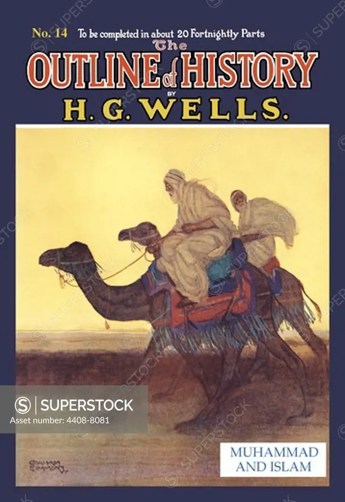 Outline of History by HG Wells, No. 14: Muhammad and Islam, H.G. Wells Outline of History