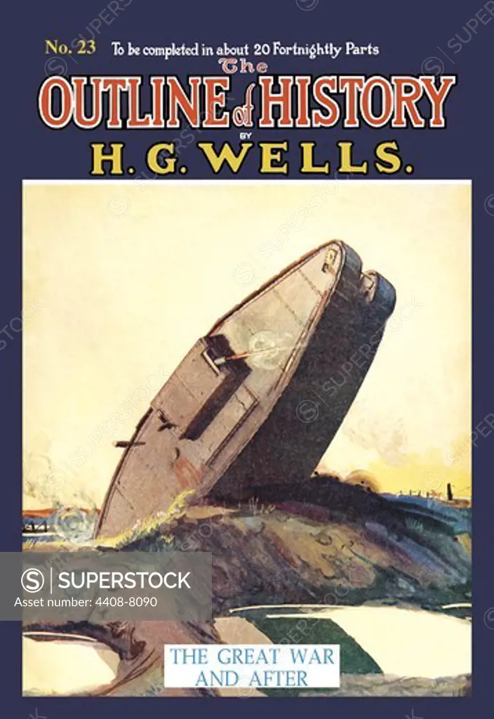 Outline of History by HG Wells, No. 23: The Great War and After, H.G. Wells Outline of History