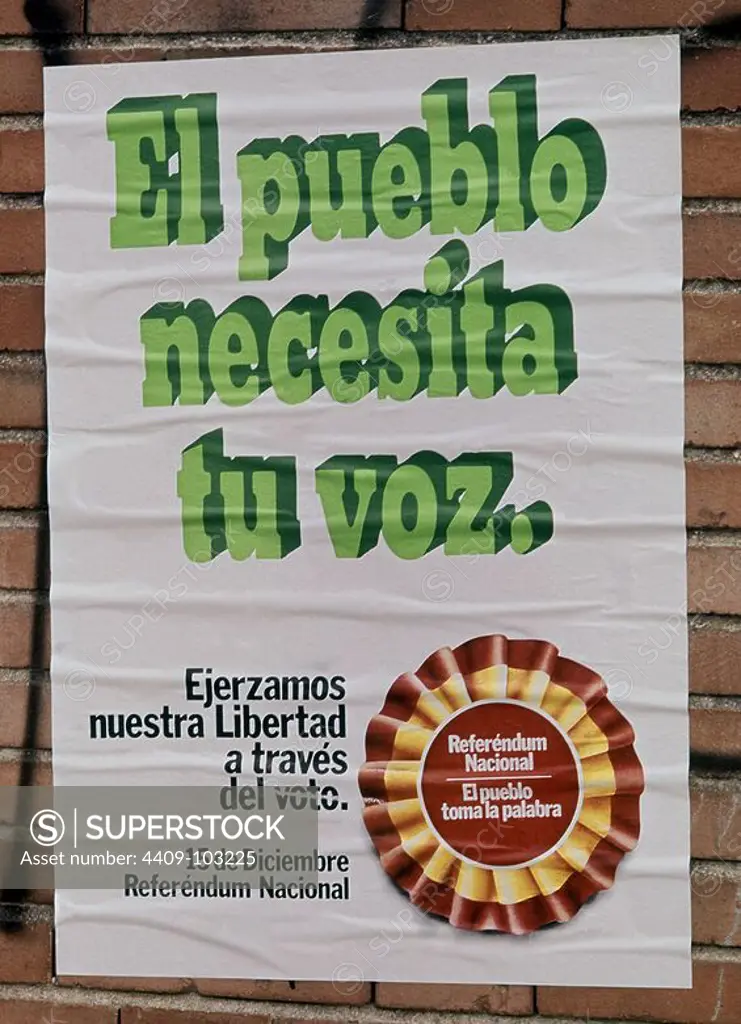 CARTEL PROPAGANDISTICO VOTACION REFERENDUM 1976. Location: EXTERIOR. MADRID. SPAIN.