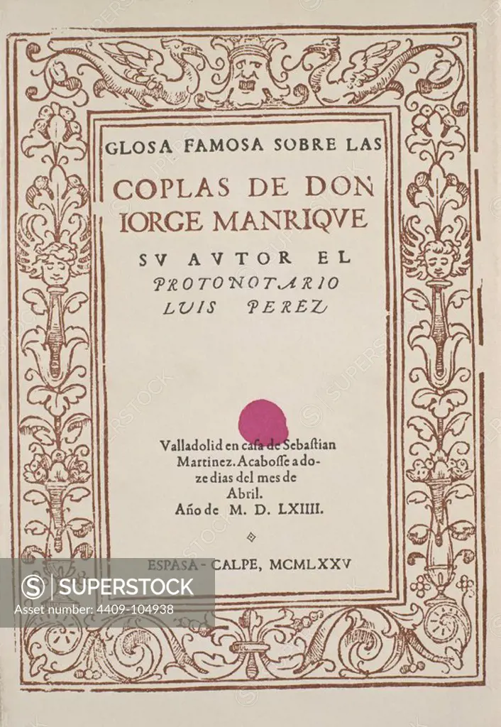 GLOSA SOBRE LAS COPLAS DE JORGE MANRIQUE. Author: Luis Perez.