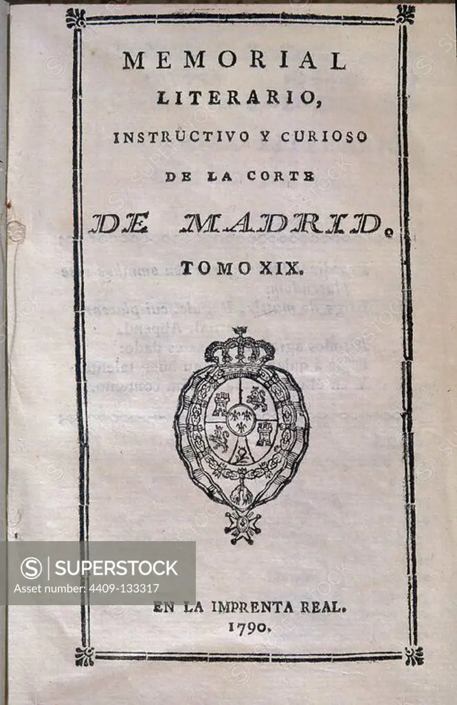 PORTADA DEL MEMORIAL LITERARIO INSTRUCTIVO Y CURIOSO DE LA CORTE DE MADRID - TOMO XIX - 1790. Location: HEMEROTECA MUNICIPAL. MADRID. SPAIN.