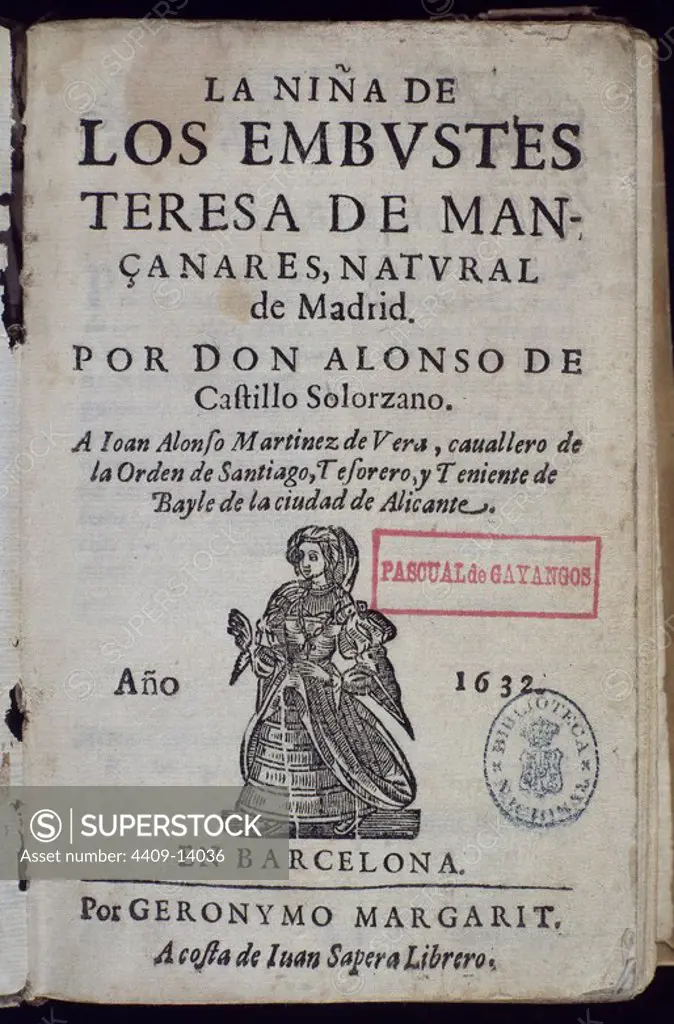 LA NIÑA DE LOS EMBUSTES TERESA DE MANZANARES NATURAL DE MADRID - BARCELONA - 1632. Author: CASTILLO SOLORZANO ALONSO. Location: BIBLIOTECA NACIONAL-COLECCION. MADRID. SPAIN.
