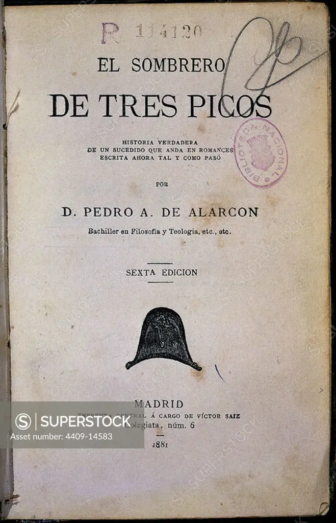 EL SOMBRERO DE TRES PICOS - IMPRESO EN MADRID EN 1881. Author: PEDRO ANTONIO ALARCON (1833-1891). Location: BIBLIOTECA NACIONAL-COLECCION. MADRID. SPAIN.