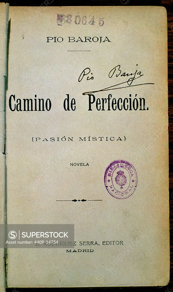 CAMINO DE PERFECCION -MADRID 1902 - 1/15197. Author: PIO BAROJA Y NESSI (1872-1956) ESCRITOR. Location: BIBLIOTECA NACIONAL-COLECCION. MADRID. SPAIN.