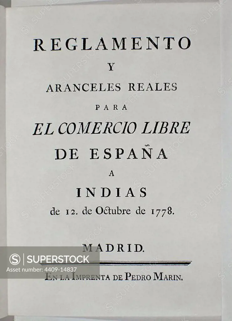 REGLAMENTO Y ARANCELES REALES PARA EL COMERCIO LIBRE DE ESPAÑA A INDIAS - 12/10/1778.