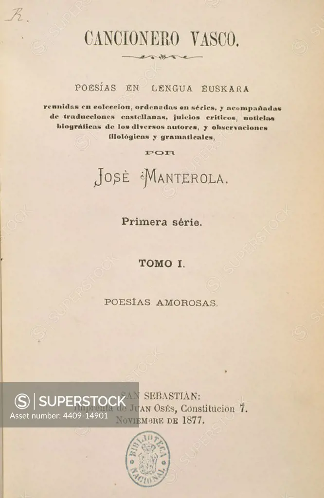 CANCIONERO VASCO 1887 SIG 1/40183. Author: MANTEROLA JOSE. Location: BIBLIOTECA NACIONAL-COLECCION. MADRID. SPAIN.