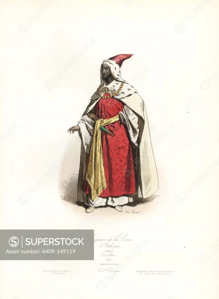 Master of the court of Ethiopia, after Titian Vicellio, 1590. Handcoloured steel engraving by Hippolyte Pauquet from the Pauquet Brothers' "Modes et Costumes Etrangers Anciens et Modernes" (Foreign Fashions and Costumes Ancient and Modern), Paris, 1865. Hippolyte (b. 1797) and Polydor Pauquet (b. 1799) ran a successful publishing house in Paris in the 19th century, specializing in illustrated books on costume, birds, butterflies, anatomy and natural history.