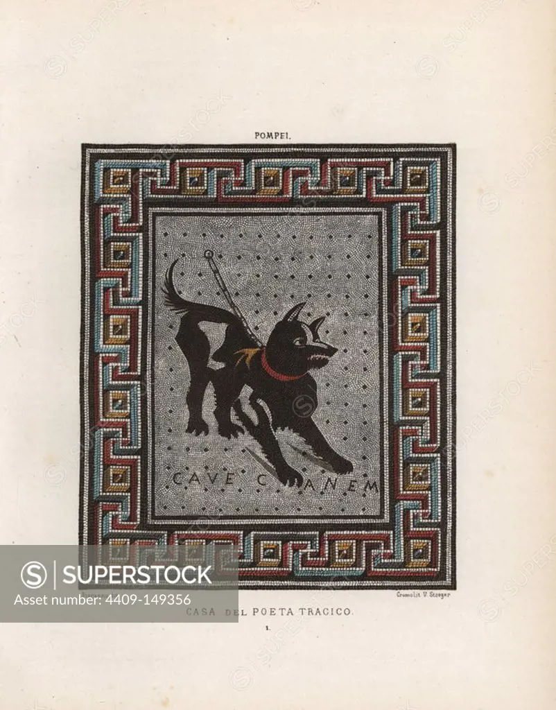 Mosaic of a guard dog on a chain from the Casa del Poeta Tragico, House of the Tragic Poet, Regio VI, Insulae 8,3,5. Illustration drawn by Discanno and lithographed by Victor Steeger from Emile Presuhn's "Choix des plus Belles et Interessantes Peintures de Pompei," Weigel, Leipzig, 1882. German archeologist Presuhn (1844-1881) lived in Italy for eight years and, with Mr. Discanno, made exact copies of many wall paintings that are now lost.