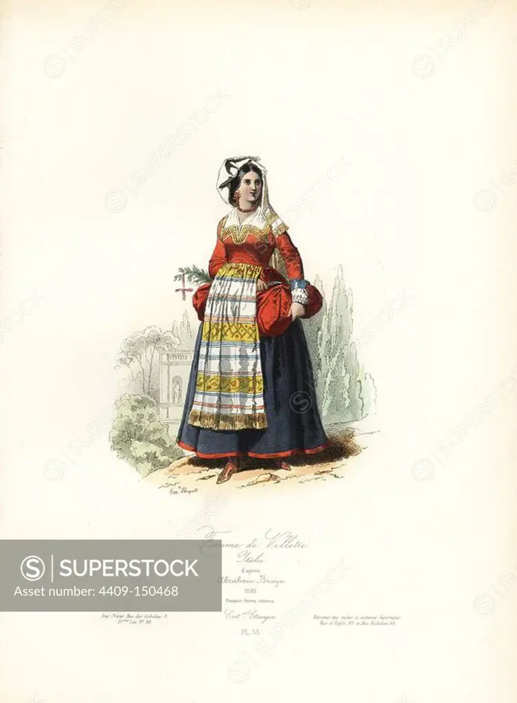 Woman of Velletri, Italy, after Abraham de Bruyn, 1581. Handcoloured steel engraving by Hippolyte Pauquet from the Pauquet Brothers' "Modes et Costumes Etrangers Anciens et Modernes" (Foreign Fashions and Costumes Ancient and Modern), Paris, 1865. Hippolyte (b. 1797) and Polydor Pauquet (b. 1799) ran a successful publishing house in Paris in the 19th century, specializing in illustrated books on costume, birds, butterflies, anatomy and natural history.