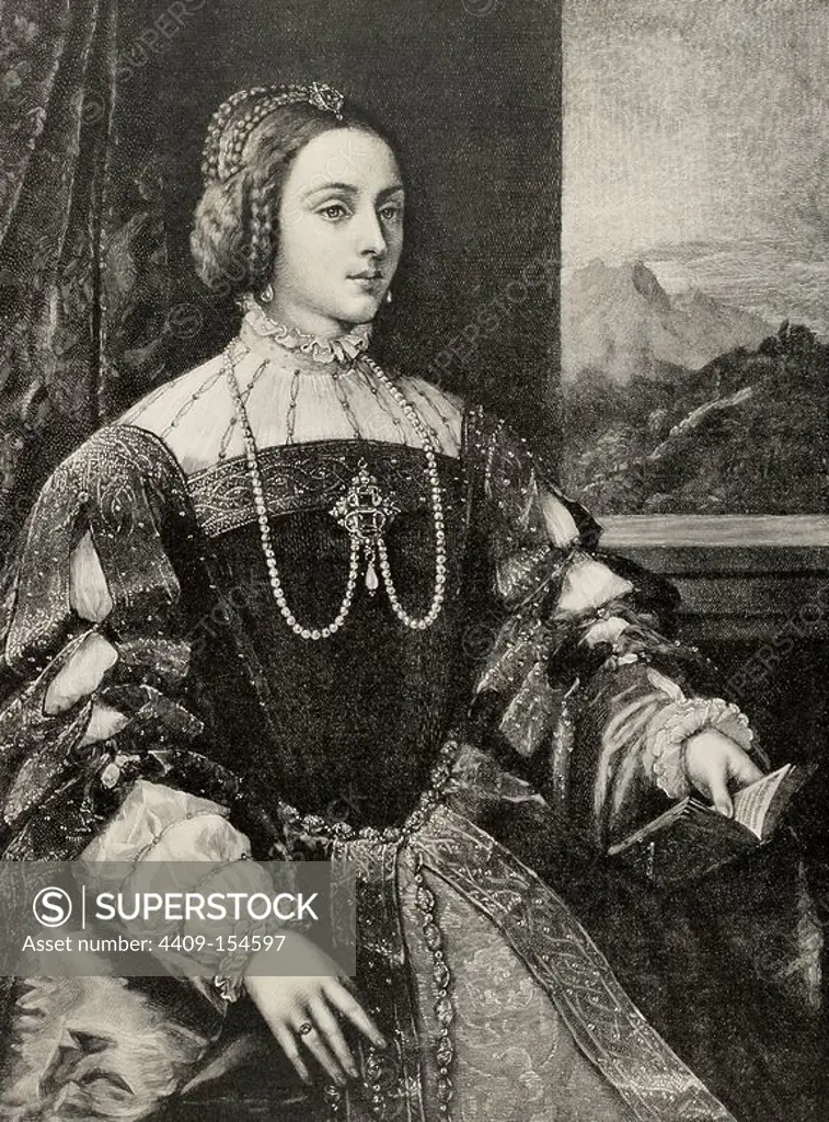 Isabella of Portugal (1503-1539). Queen of Spain and Empress of Germany. Engraving after a painting of Titian, by Al Dauvergne. The Artistic Illustration, 1902.
