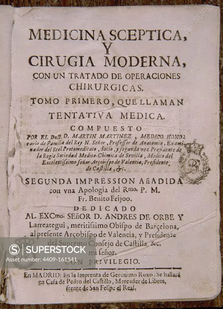 SCEPTIC MEDICINE AND MODERN SURGERY - 18TH CENTURY. Author: MARTINEZ MARTIN. Location: BIBLIOTECA NACIONAL-COLECCION. MADRID. SPAIN.