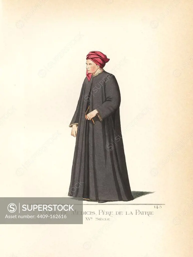 Costume of Cosimo de Medici (13891464), father of the nation. He wears a crimson bonnet, black cape over black robe. From a painting by Benozzo Gozzoli in the camposante (graveyard) in Pisa. Handcoloured illustration drawn and lithographed by Paul Mercuri with text by Camille Bonnard from "Historical Costumes from the 12th to 15th Centuries," Levy Fils, Paris, 1861.