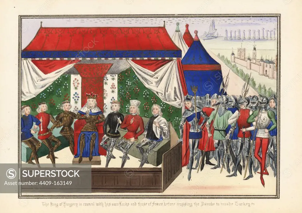 King Sigismund of Hungary in council with his own lords and French lords before crossing the Danube to invade Turkey, 1396. Handcoloured lithograph after an illuminated manuscript from Sir John Froissart's "Chronicles of England, France, Spain and the Adjoining Countries, from the Latter Part of the Reign of Edward II to the Coronation of Henry IV," George Routledge, London, 1868.