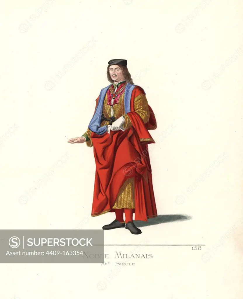 Nobleman of Milan, 15th century. He wears a black toque, a scarlet cape with skyblue lining, hanging sleeves, gold brocade robe, green doublet, black belt, pearl necklace and brooch of gemstones, red stockings and black shoes. From a painting of the Virgin by Bartolomeo Montagna, 1498. Handcoloured illustration drawn and lithographed by Paul Mercuri with text by Camille Bonnard from "Historical Costumes from the 12th to 15th Centuries," Levy Fils, Paris, 1861.