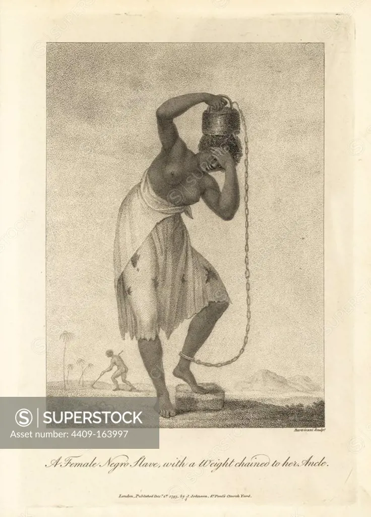 A female negro slave with a weight chained to her ankle. She is dressed in a ragged skirt and holds the heavy weight above her head. Copperplate engraving by William Blake Francesco Bartolozzi after an original illustration by Captain John Gabriel Stedman from his "Narrative of a Five Years' Expedition against the Revolted Negroes of Surinam," J. Johnson, London, 1813.