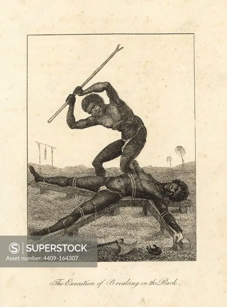 The Execution of Breaking on the Rack. A slave breaks the bones of another slave on the rack with an iron bar after having first chopped off one hand with an ax. Copperplate engraving after an original illustration by Captain John Gabriel Stedman from his "Narrative of a Five Years' Expedition against the Revolted Negroes of Surinam," J. Johnson, London, 1813.