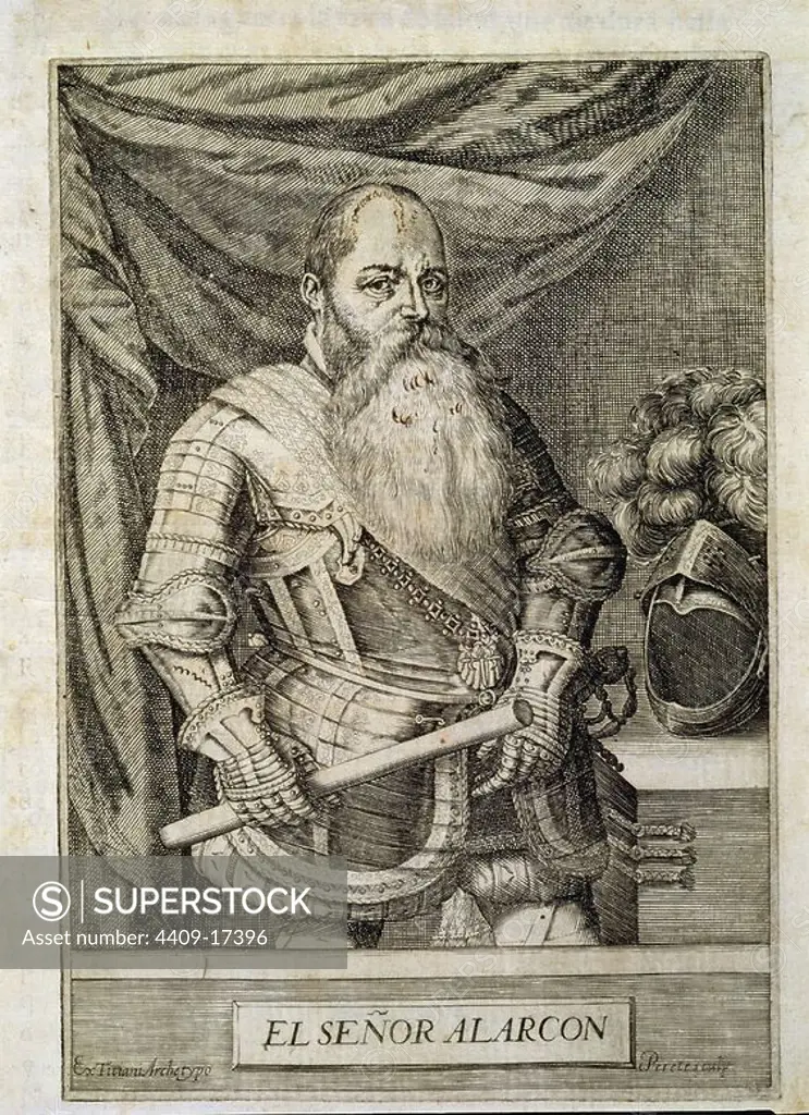 RETRATO DE HERNANDO ALARCON (1466-1540) MILITAR ESPAÑOL DESTACADO EN LAS GUERRAS ITALIANAS - 1655. Author: PERRET PEDRO. Location: BIBLIOTECA NACIONAL-COLECCION. MADRID. SPAIN.