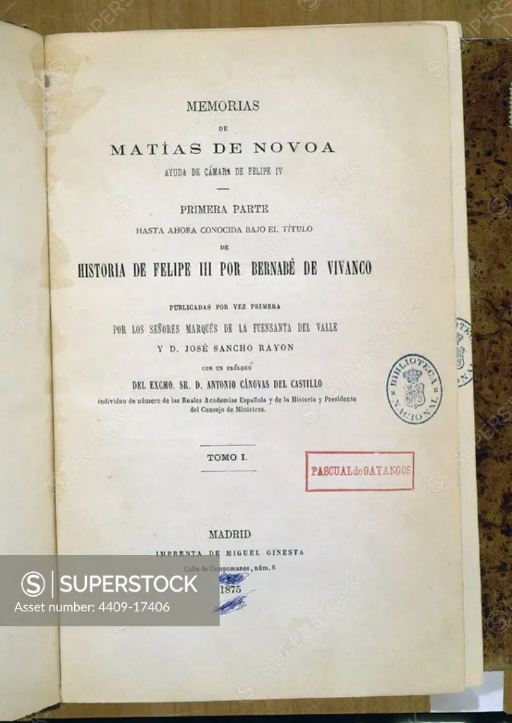 PORTADA-MEMORIAS O HISTORIA DE FELIPE III(POR BERNABE VIVANCO)-TOMO I-I PARTE-MADRID1875. Author: NOVOA MATIAS. Location: BIBLIOTECA NACIONAL-COLECCION. MADRID. SPAIN.