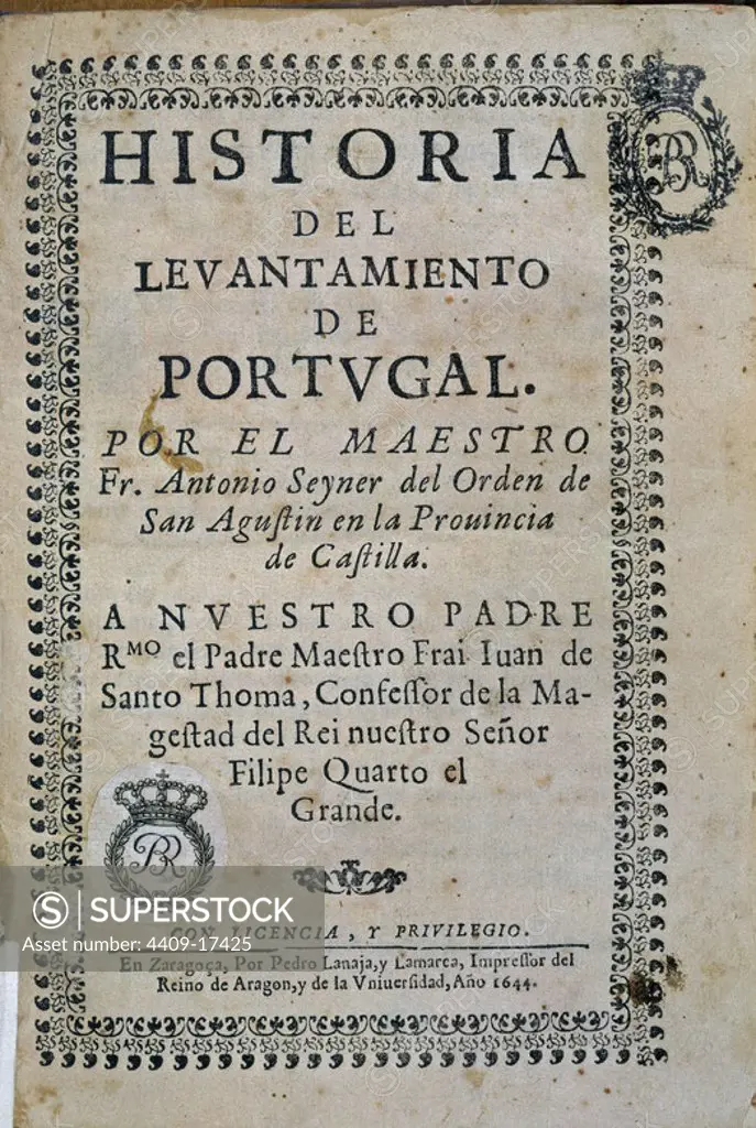 HISTORIA DEL LEVANTAMIENTO DE PORTUGAL-1644-PORTADA. Author: SEYNER. Location: BIBLIOTECA NACIONAL-COLECCION. MADRID. SPAIN.