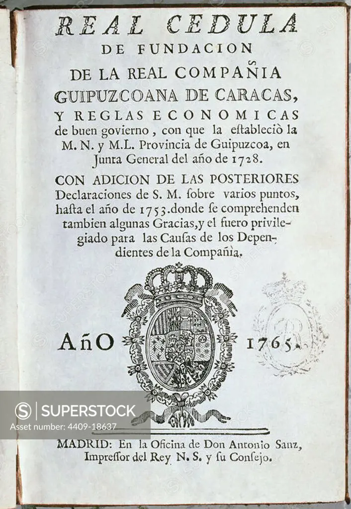 REAL CEDULA DE LA FUNDACION DE LA REAL COMPANIA GUIPUZCOANA DE CARACAS - 1765. Location: BIBLIOTECA NACIONAL-COLECCION. MADRID. SPAIN.