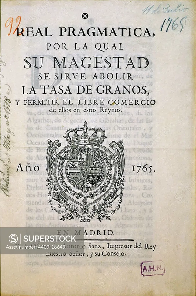 REAL PRAGMATICA POR LA CUAL CARLOS IV SE SIRVE ABOLIR LA TASAS DE GRANOS Y PERMITIT EL LIBRE COMERCIO - 1765. Location: ARCHIVO HISTORICO NACIONAL-COLECCION. MADRID. SPAIN.