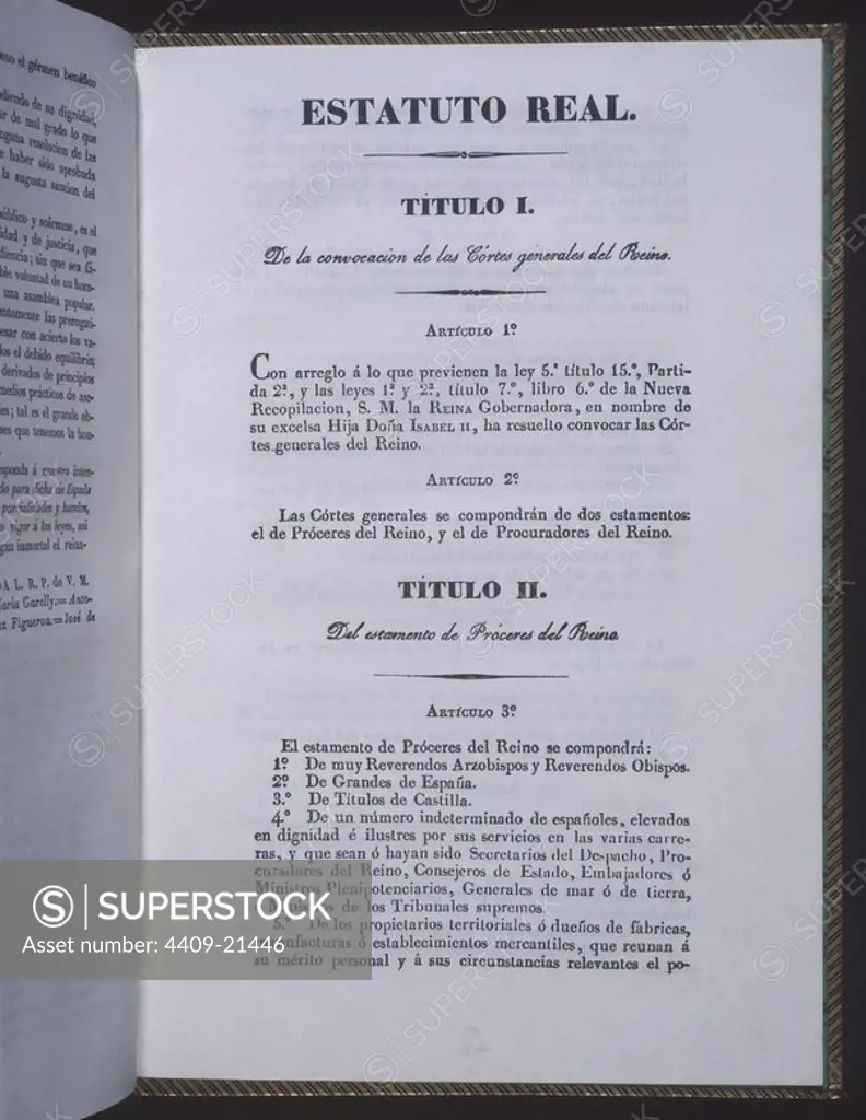 ESTATUTO REAL DE 1834 - TITULO I DE LA CONVOCACION DE LAS CORTES GENERALES DEL REINO Y TITULO II DEL ESTAMENTO DE PROCERES DEL REINO. Location: SENADO-BIBLIOTECA-COLECCION. MADRID. SPAIN.