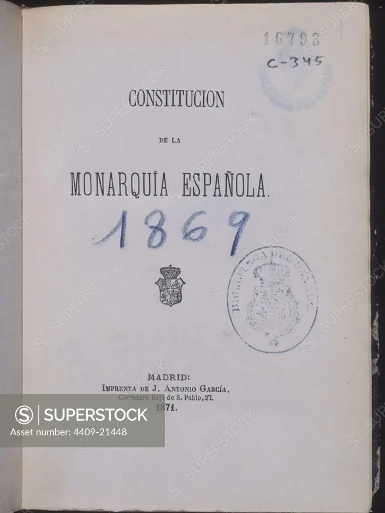 PORTADA DE LA CONSTITUCION DE LA MONARQUIA ESPAÑOLA - MADRID 1869 - NUMERO DE SERIE 16793. Location: SENADO-BIBLIOTECA-COLECCION. MADRID. SPAIN.