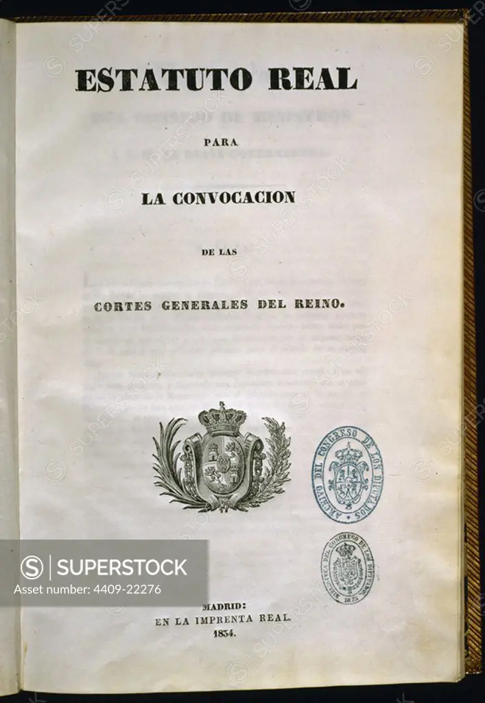 ESTATUTO REAL PARA LA CONVOCACION DE LAS CORTES GENERALES DEL REINO - MADRID 1834 - IMPRENTA REAL. Location: CONGRESO DE LOS DIPUTADOS-BIBLIOTECA. MADRID. SPAIN.
