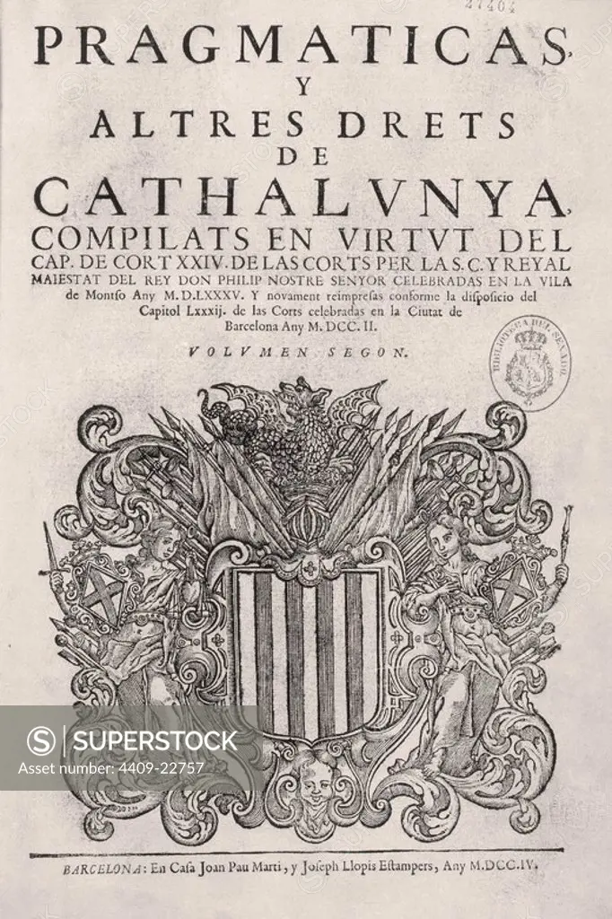 PRAGMATICAS Y ALTRES DRETS DE CATALUÑA - FELIPE II - 1585. Location: SENADO-BIBLIOTECA-COLECCION. MADRID. SPAIN.