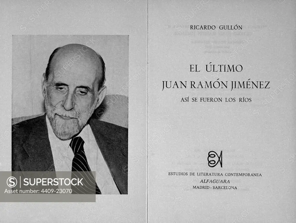 CUBIERTA DEL LIBRO "EL ULTIMO JUAN RAMON JIMENEZ ASI SE FUERON LOS RIOS" - 1968. Author: GULLON RICARDO.