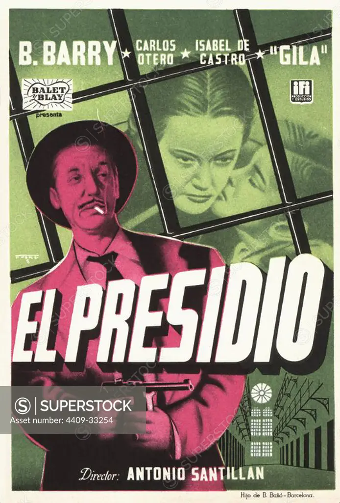 Cartel de la película El Presidio, con Barta Barry, Carlos Otero y Gila, dirigida por Antonio Santillán. España, 1954.