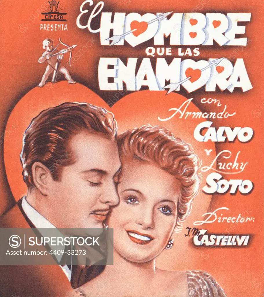 Cartel de la película El Hombre que las enamora, con Armando Calvo y Luchy Soto, dirigida por José María Castellví. España, 1944.