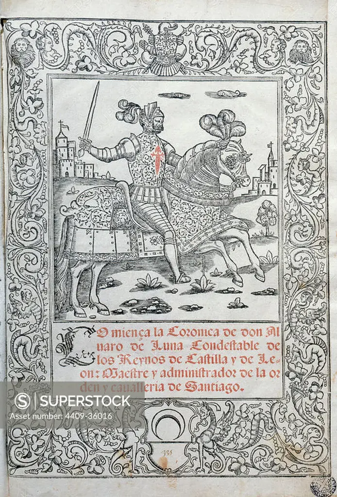 ALVARO DE LUNA (1390-1453). Valido de Juan II de Castilla y condestable desde 1423. S. XV. "CRONICA DE DON ALVARO DE LUNA". Portada de la edición impresa en Milán en 1546. S. XVI.