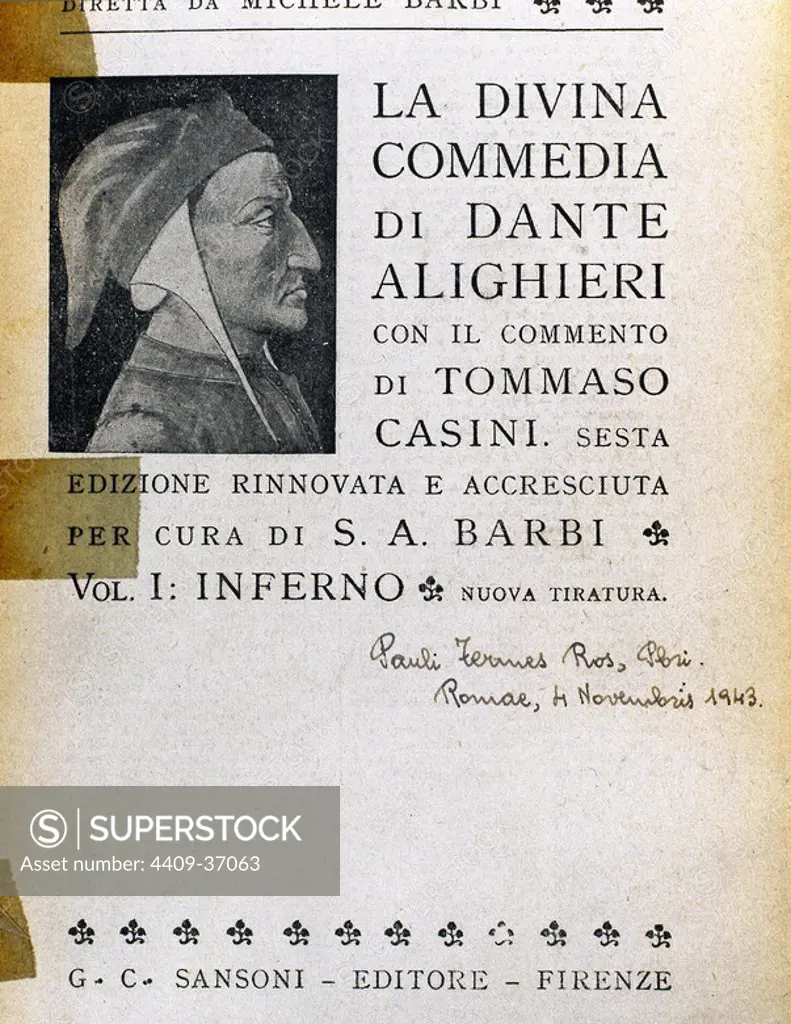 Dante Alighieri (1265-1321). Italian poet. The Divine Comedy (1307-1321). Sacred Poem, written in Tuscany. Vol. I: Inferno.