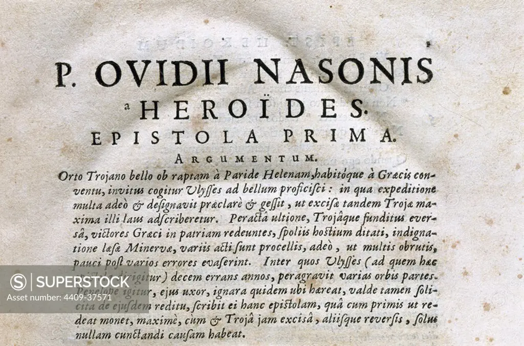 Publius Ovidius Naso (43 B.C.-17/18 A.C.), known as Ovid. Roman poet. The Heroides ("Heroines") or Epistulae Heroidum. Text in Latin. First page. Letter from Penelope to Ulysses. Lyon, 1689.
