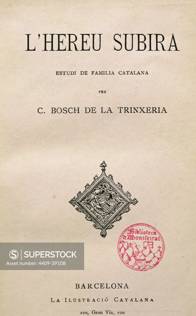 LITERATURA CATALANA. SIGLO XIX. BOSCH DE LA TRINXERIA, Carles (Prats de Molló, 1831-Junquera, 1897). Escritor catalán. "L'HEREU SUBIRA". Portada. Impresa en Barcelona.