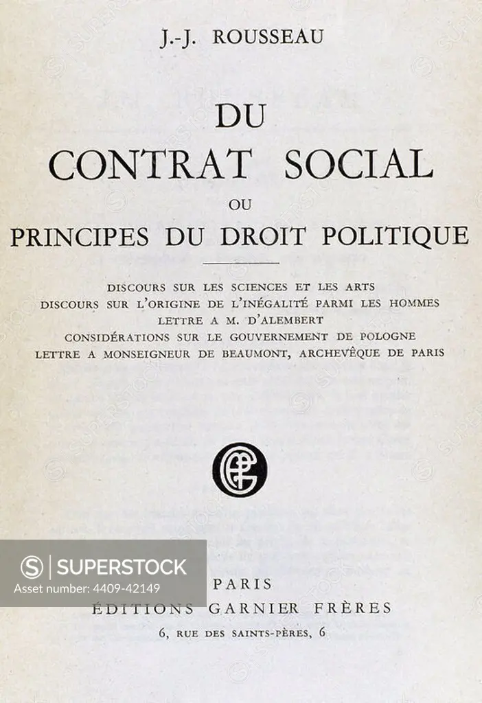 ROUSSEAU, Jean Jacques (1712-1778). Escritor y filósofo en lengua francesa. Portada del "CONTRATO SOCIAL" (1762), tratado político en favor de la democracia.