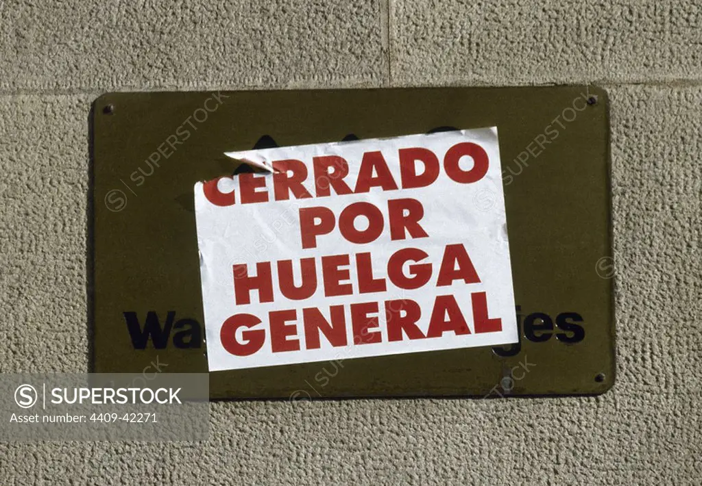 Sticker in Spanish language "Cerrado por Huelga General" (Closed for General Strike). Spain, January 27, 1994.