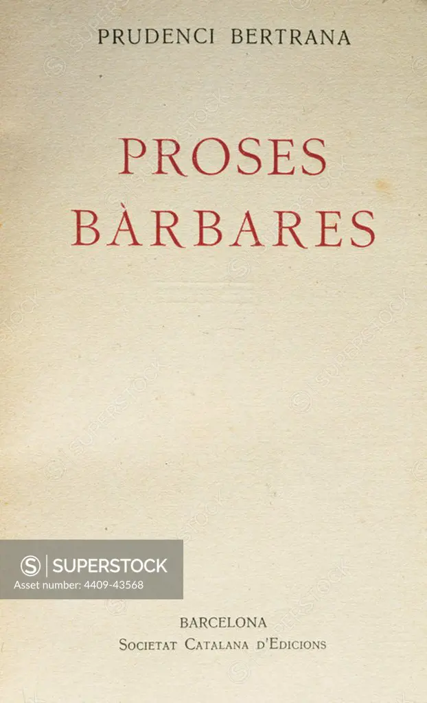 Prudenci Bertrana Compte (1867-1941). Spanish writer. Barbarian Proses. Title cover. First Edition. Barcelona, 1911.