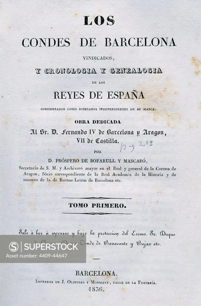 Prospero Bofarull Mascaro (1777-1859). Spanish historian. The Counts of Barcelona vindicated and chronology and genealogy of the Kings of Spain. Dedicated to Ferdinand IV of Catalonia and VII of Castile. Title cover. First edition. Barcelona, 1836.