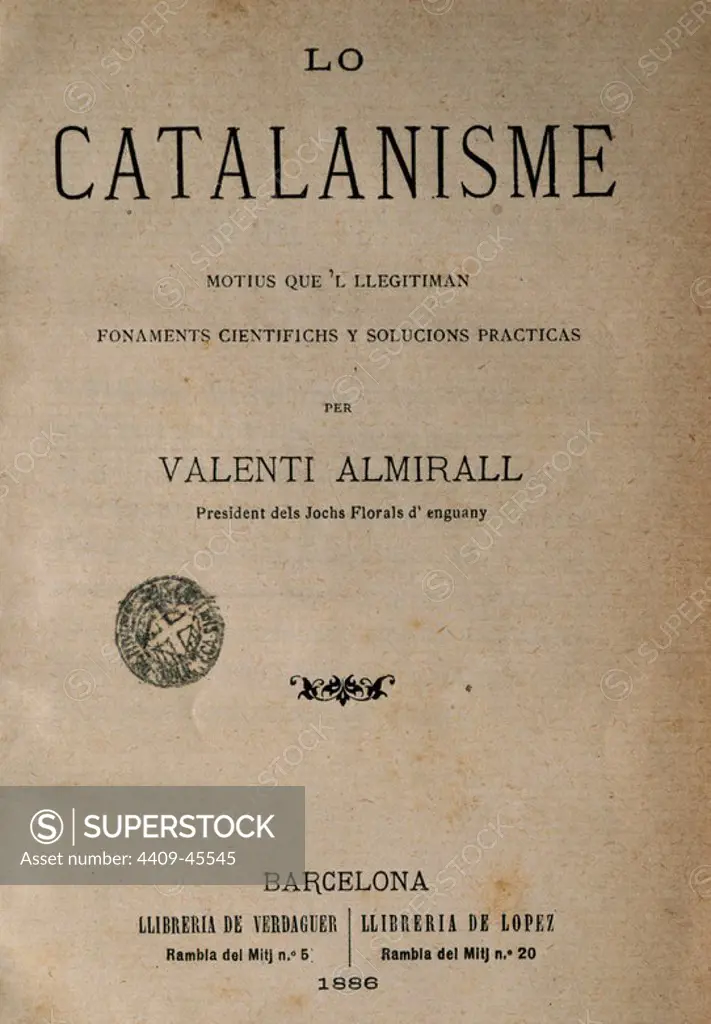 Valenti Almirall (1841-1904). Spanish politician and writer. Lo Catalanisme (The Catalanism). Title cover. First edition. Printed in Barcelona, 1886.