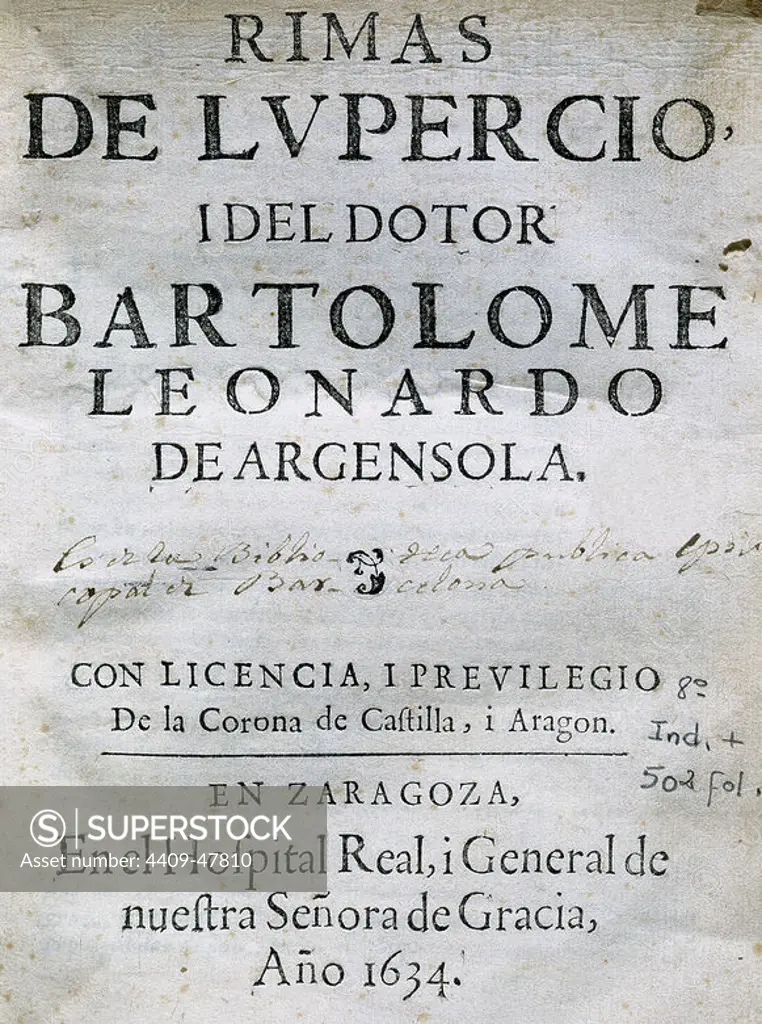 Bartolome Leonardo de Argensola (1562-1631) and Lupercio Leonardo de Argensola (1559-1613). Spanish poets. Rimas de Lupercio y del doctor Bartolome Leonardo de Argensola. 1634.