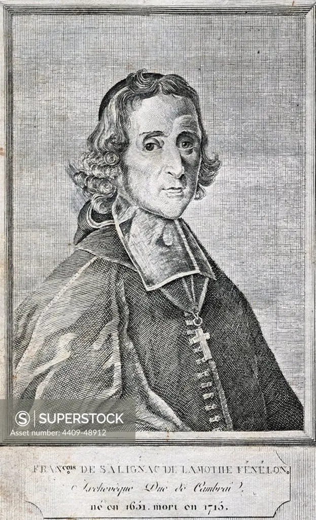 Francois Fenelon (1651-1715). French archbishop, theologian and writer. Engraving, 1699.
