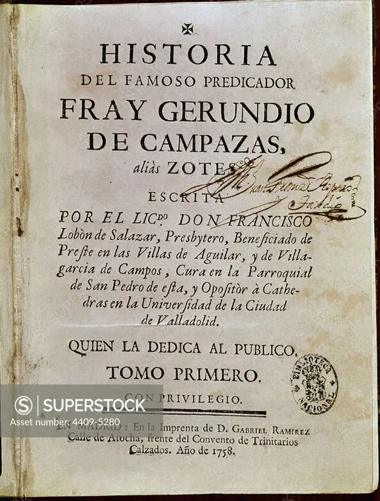 HISTORIA DE FRAY GERUNDIO DE CAMPAZAS ALIAS ZOTES. Author: FRANCISCO LOBON DE SALAZAR. Location: BIBLIOTECA NACIONAL-COLECCION. MADRID. SPAIN.